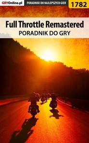 бесплатно читать книгу Full Throttle Remastered автора Katarzyna Michałowska