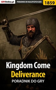 бесплатно читать книгу Kingdom Come Deliverance автора Jacek Hałas