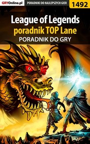 бесплатно читать книгу League of Legends автора Tomasz Staręga