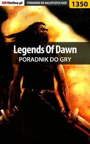 бесплатно читать книгу Legends Of Dawn автора Marcin Baran