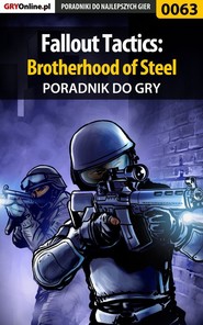 бесплатно читать книгу Fallout Tactics: Brotherhood of Steel автора Marcin Bojko