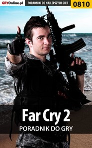 бесплатно читать книгу Far Cry 2 автора Przemysław Zamęcki