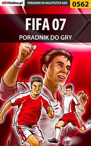 бесплатно читать книгу FIFA 07 автора Maciej Jałowiec