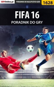 бесплатно читать книгу FIFA 16 автора Amadeusz Cyganek
