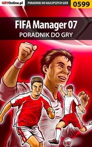 бесплатно читать книгу FIFA Manager 07 автора Dawid Mączka