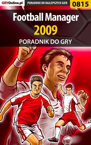 бесплатно читать книгу Football Manager 2009 автора Damian Rams