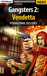бесплатно читать книгу Gangsters 2: Vendetta автора Krzysztof Żołyński