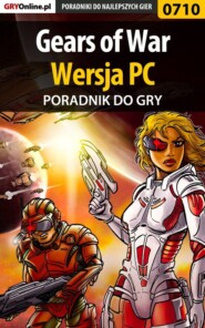 бесплатно читать книгу Gears of War - PC автора Maciej Kurowiak