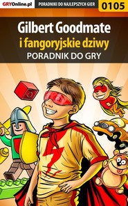 бесплатно читать книгу Gilbert Goodmate fangoryjskie dziwy автора Piotr Szczerbowski