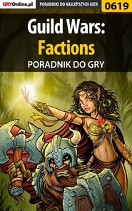 бесплатно читать книгу Guild Wars: Factions автора Korneliusz Tabaka