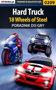 бесплатно читать книгу Hard Truck 18 Wheels of Steel автора Borys Zajączkowski