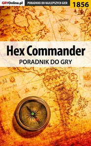 бесплатно читать книгу Hex Commander автора Mateusz Kozik