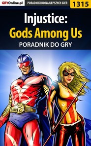 бесплатно читать книгу Injustice Gods Among Us автора Robert Frąc