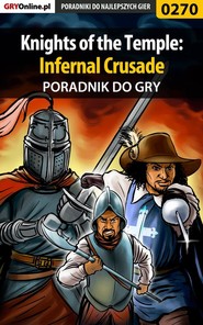 бесплатно читать книгу Knights of the Temple: Infernal Crusade автора Piotr Szczerbowski
