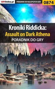 бесплатно читать книгу Kroniki Riddicka: Assault on Dark Athena автора Jacek Hałas