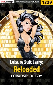 бесплатно читать книгу Leisure Suit Larry: Reloaded автора Maciej Stępnikowski