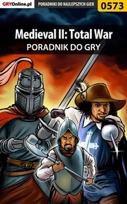 бесплатно читать книгу Medieval II: Total War автора Marcin Terelak