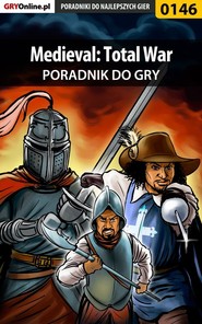 бесплатно читать книгу Medieval: Total War автора Artur Okoń