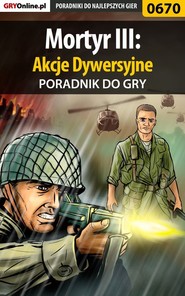 бесплатно читать книгу Mortyr III: Akcje Dywersyjne автора Szymon Błaszczyk