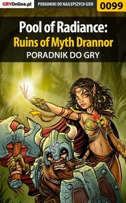 бесплатно читать книгу Pool of Radiance: Ruins of Myth Drannor автора Borys Zajączkowski