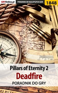 бесплатно читать книгу Pillars of Eternity 2 Deadfire автора Jacek Hałas