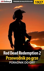 бесплатно читать книгу Red Dead Redemption 2 автора Jacek Hałas