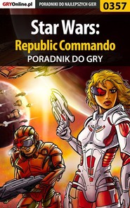 бесплатно читать книгу Star Wars: Republic Commando автора Marcin Pietrak