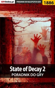 бесплатно читать книгу State of Decay 2 автора Telesiński Łukasz