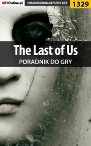 бесплатно читать книгу The Last of Us автора Michał Chwistek