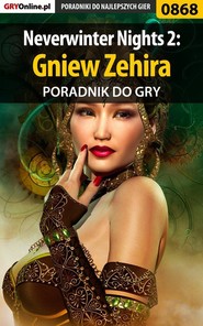 бесплатно читать книгу Neverwinter Nights 2: Gniew Zehira автора Karol Wilczek