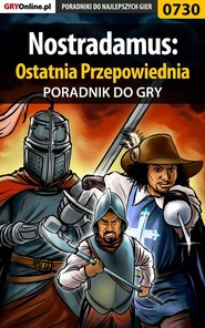бесплатно читать книгу Nostradamus: Ostatnia Przepowiednia автора Bartosz Sidzina
