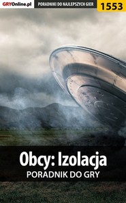 бесплатно читать книгу Obcy: Izolacja автора Jacek Winkler
