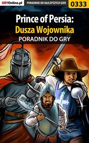бесплатно читать книгу Prince of Persia: Dusza Wojownika автора Hubert Marciniak