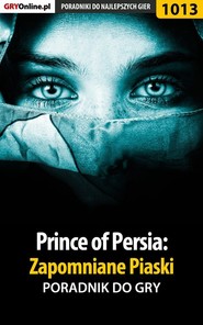 бесплатно читать книгу Prince of Persia: Zapomniane Piaski автора Przemysław Zamęcki