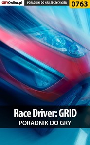 бесплатно читать книгу Race Driver: GRID автора Jacek Hałas