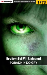 бесплатно читать книгу Resident Evil VII: Biohazard автора Patrick Homa