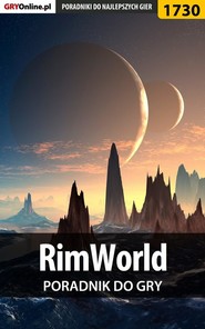 бесплатно читать книгу RimWorld автора Grzegorz Misztal