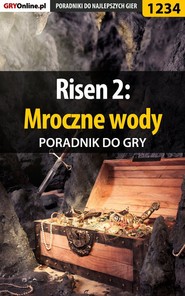 бесплатно читать книгу Risen 2: Mroczne wody автора Krystian Smoszna