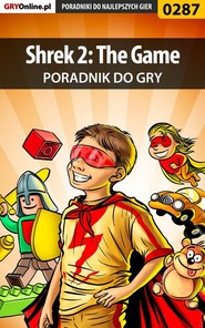 бесплатно читать книгу Shrek 2: The Game автора Piotr Deja