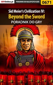 бесплатно читать книгу Sid Meier's Civilization IV автора Gajewski Łukasz