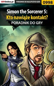 бесплатно читать книгу Simon the Sorcerer 5: Kto nawiąże kontakt? автора Katarzyna Michałowska