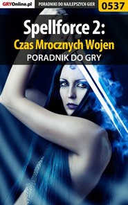 бесплатно читать книгу Spellforce 2: Czas Mrocznych Wojen автора Andrzej Rylski