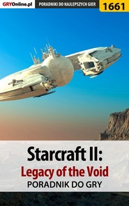 бесплатно читать книгу StarCraft II: Legacy of the Void автора Pilarski Łukasz