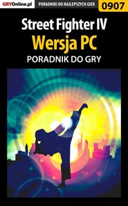 бесплатно читать книгу Street Fighter IV автора Mikołaj Królewski