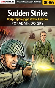 бесплатно читать книгу Sudden Strike - Opis przejścia gry po stronie Aliantów автора Paweł Majchrowicz