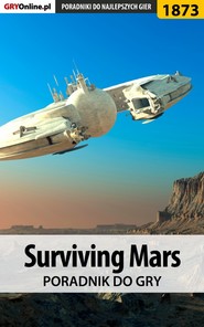 бесплатно читать книгу Surviving Mars автора Arkadiusz Jackowski