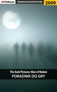 бесплатно читать книгу The Dark Pictures Man of Medan автора Natalia Fras