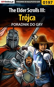бесплатно читать книгу The Elder Scrolls III: Trójca автора Piotr Deja