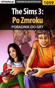 бесплатно читать книгу The Sims 3: Po Zmroku автора Maciej Stępnikowski