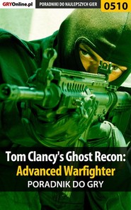 бесплатно читать книгу Tom Clancy's Ghost Recon: Advanced Warfighter автора Jacek Hałas